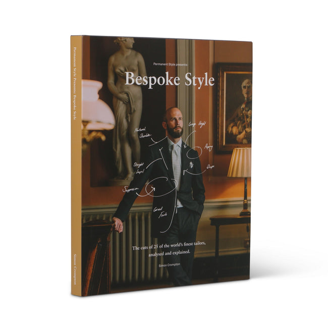 Book Bespoke Style - The Cuts Of 25 Of The World's Finest Tailors, Analysed And Explained - Simon Crompton